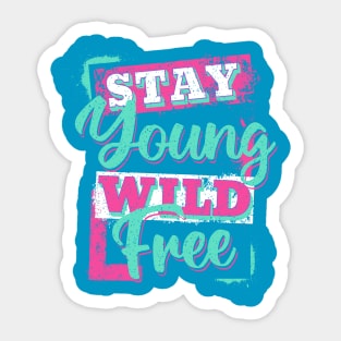 Young Wild & Free Sticker